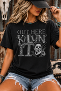 Out Here Killin’ It Rhinestone Horror Graphic Tee